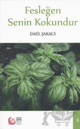 Fesleğen Senin Kokundur – Emel Şakacı – Bengü Yayınları kitap kapağı