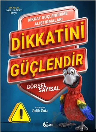 Dikkatini Güçlendir – Salih Satı – Tılsım Yayınevi kitap kapağı