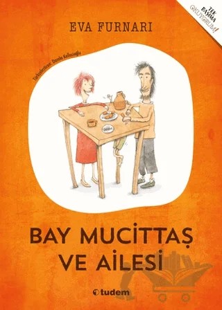 Bay Mucittaş ve Ailesi – Eva Furnari – Tudem Yayınları kitap kapağı