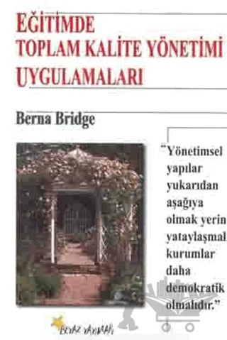 Eğitimde Toplam Kalite Yönetimi Uygulamaları – Berna Bridge – Beyaz Yayınları kitap kapağı