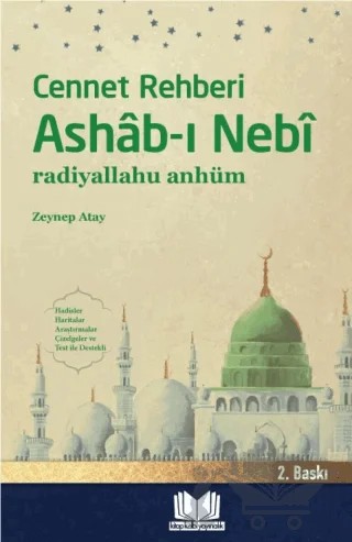 Ashabı Nebi Cennet Rehberi – Zeynep Atay – Kitap Kalbi Yayıncılık kitap kapağı
