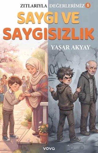 Saygı ve Saygısızlık – Yaşar Akyay – Vova Yayınları kitap kapağı