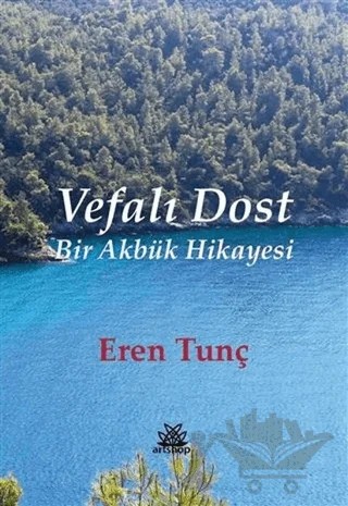 Vefalı Dost – Eren Tunç – Artshop Yayıncılık kitap kapağı