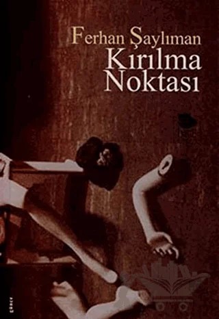 Kırılma Noktası – Ferhan Şaylıman – İmge Kitabevi Yayınları kitap kapağı