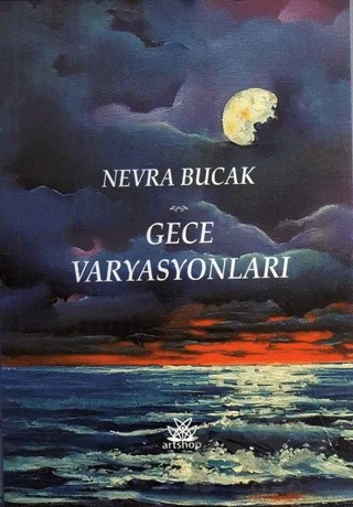 Gece Varyasyonları – Nevra Bucak – Artshop Yayıncılık kitap kapağı