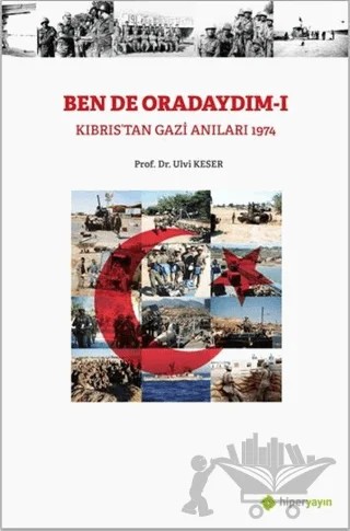 Ben De Oradaydım 1 – Ulvi Keser – Hiperlink Yayınları kitap kapağı