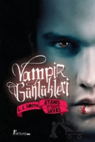 Vampir Günlükleri Uyanış ve Savaş – L. J. Smith – Artemis Yayınları kitap kapağı