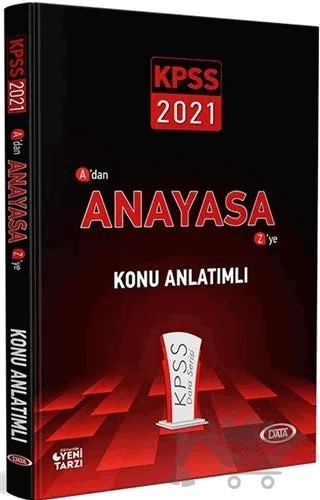 2021 KPSS A'dan Z'ye Anayasa Konu Anlatımlı – Kolektif – Data Yayınları kitap kapağı