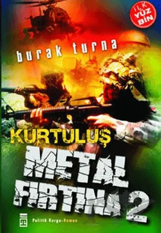 Metal Fırtına 2 Kurtuluş – Burak Turna – Timaş Yayınları kitap kapağı