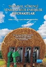 Tarımsal Kökenli Yenilenebilir Enerjiler - Biyoyakıtlar – Ayten Onurbaş Avcıoğlu – Nobel Akademik Yayıncılık kitap kapağı
