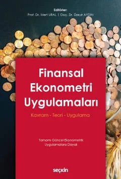 Finansal Ekonometri Uygulamaları Kavram – Teori – Uygulama – Mert Ural, Üzeyir Aydın – Seçkin Yayıncılık kitap kapağı