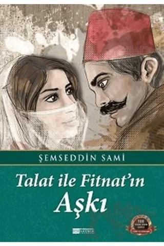 Talat ile Fitnat'ın Aşkı – Şemseddin Sâmi – Evrensel İletişim Yayınları kitap kapağı