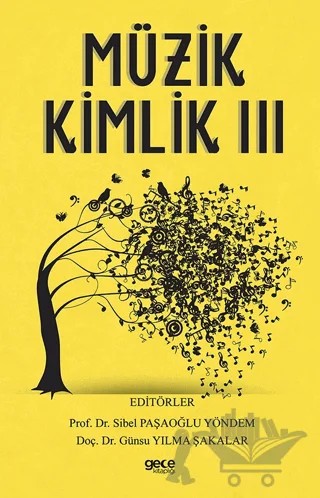 Müzik Kimlik 3 – Günsu Yılma Şakalar, Sibel Paşaoğlu Yöndem – Gece Kitaplığı kitap kapağı