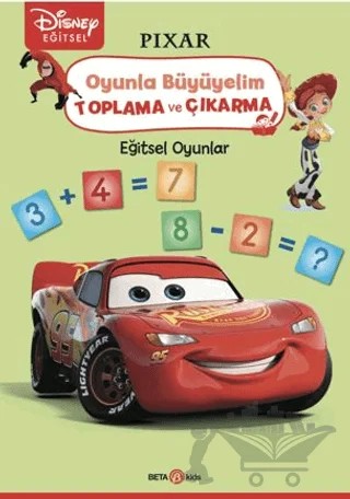 Disney Eğitsel Oyunla Büyüyelim Toplama Ve Çıkarma - Pixar – Kollektif – Beta Kids kitap kapağı