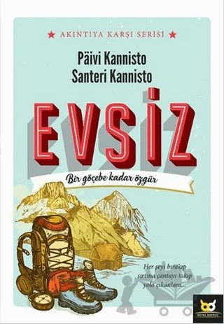 Evsiz – Paivi Kannisto, Santeri Kannisto – Beyaz Baykuş Yayınları kitap kapağı