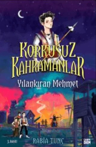 Yılankıran Mehmet - Korkusuz Kahramanlar – Rabia Tunç – Carpe Diem Kitapları kitap kapağı