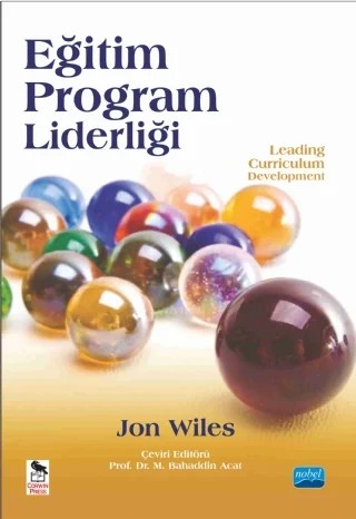 EĞİTİM PROGRAM LİDERLİĞİ - Leading Curriculum Development – Jon Wiles, Corwin Press – Nobel Akademik Yayıncılık kitap kapağı