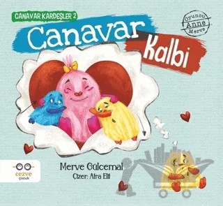 Canavar Kalbi - Canavar Kardeşler 2 – Merve Gülcemal – Cezve Çocuk kitap kapağı