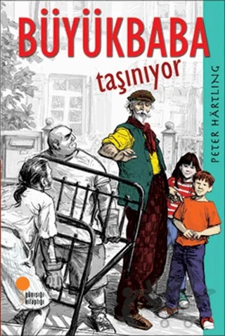 Büyükbaba Taşınıyor – Peter Hartling – Günışığı Kitaplığı kitap kapağı