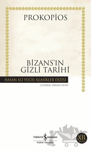 Bizans’ın Gizli Tarihi – Prokopios – İş Bankası Kültür Yayınları kitap kapağı