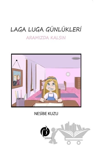 Laga Luga Günlükleri - Aramızda Kalsın – Nesibe Kuzu – Herdem Kitap kitap kapağı