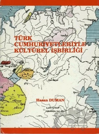 Türk Cumhuriyetleriyle Kültürel İşbirliği – Hasan Duman – Enformasyon ve Dökümantasyon Hizmetleri Vakfı kitap kapağı
