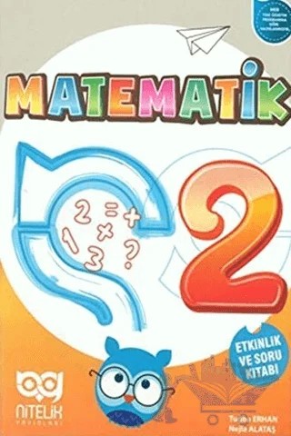 2 Sınıf Matematik Etkinlik ve Soru Kitabı – Tuğba Erhan, Nejla Alataş – Nitelik Yayınları - Bayilik kitap kapağı