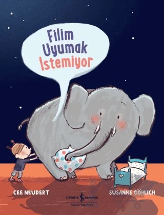 Filim Uyumak İstemiyor – Cee Neudert – İş Bankası Kültür Yayınları kitap kapağı