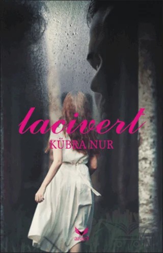 Lacivert – Kübra Nur – Angel Yayınları kitap kapağı
