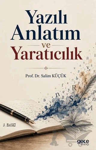 Yazılı Anlatım ve Yaratıcılık – Salim Küçük – Gece Kitaplığı kitap kapağı