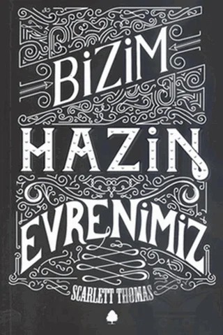 Bizim Hazin Evrenimiz – Scarlett Thomas – April Yayıncılık kitap kapağı