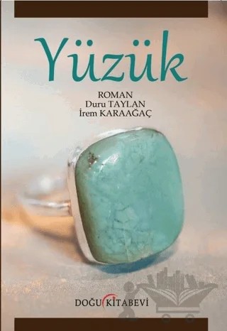 Yüzük – Duru Taylan, İrem Karaağaç – Doğu Kitabevi kitap kapağı