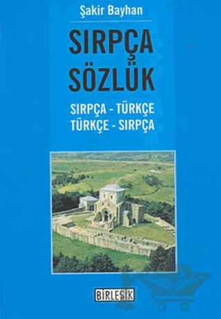 Sırpça Sözlük – Şakir Bayhan – Birleşik Yayınevi kitap kapağı
