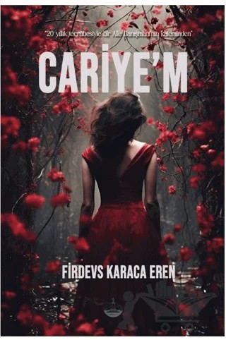 Cariye’m – Firdevs Karaca Eren – Odessa Yayınevi kitap kapağı