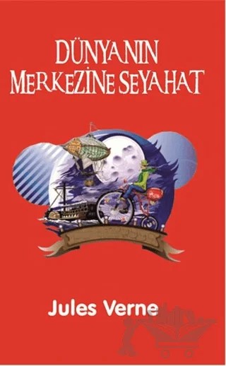 Dünyanın Merkezine Seyahat – Jules Verne – Serüven Yayınevi kitap kapağı