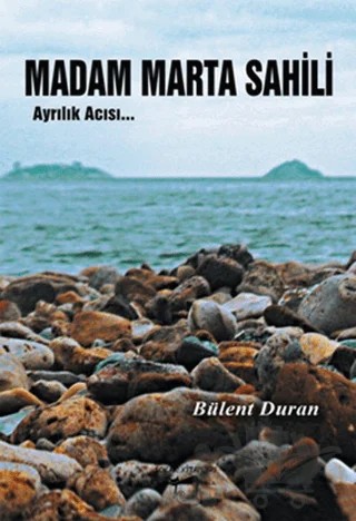 Madam Marta Sahili – Bülent Duran – Sokak Kitapları Yayınları kitap kapağı