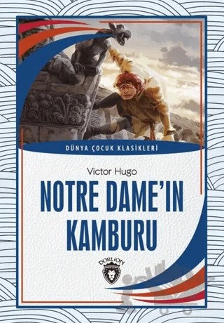 Notre Dame´in Kamburu – Victor Hugo – Dorlion Yayınları kitap kapağı