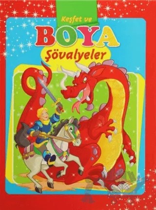 Şövalyeler - Keşfet ve Boya – Kolektif – Revzen Kitap kitap kapağı