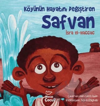 Köyünün Hayatını Değiştiren Safvan – İsra el-Haccac – Mecaz Çocuk kitap kapağı