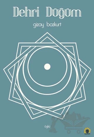 Dehri Düğüm – Gizay Bozkurt – Ganeşa Yayınevi kitap kapağı