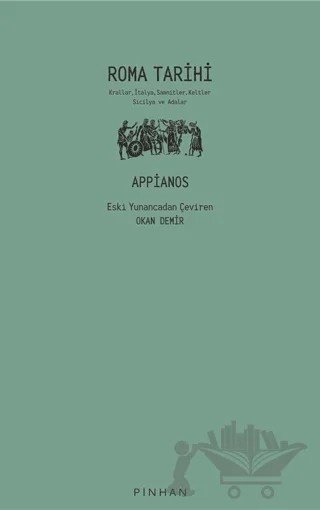 Roma Tarihi – Appianos – Pinhan Yayıncılık kitap kapağı