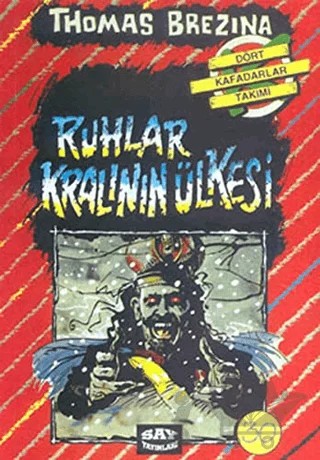 Ruhlar Kralının Ülkesi – Thomas Brezina – Say Çocuk kitap kapağı