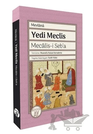Yedi Meclis - Mecalis-i Seb’a – Mevlana Celaleddin Rumi – Büyüyen Ay Yayınları kitap kapağı