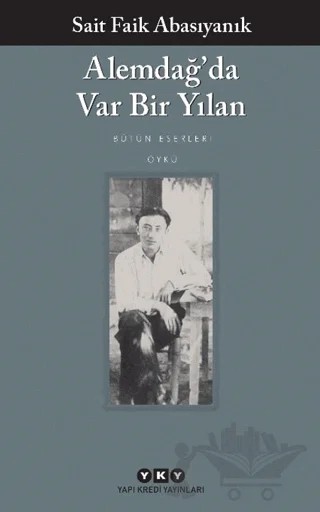 Alemdağ’da Var Bir Yılan – Sait Faik Abasıyanık – Yapı Kredi Yayınları kitap kapağı