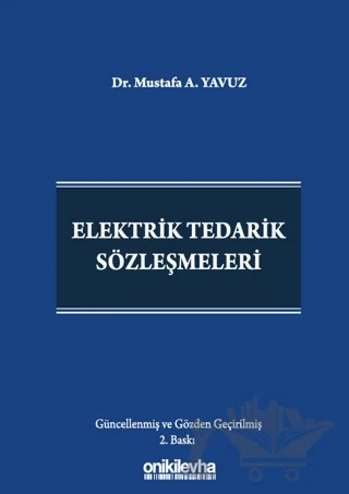 Elektrik Tedarik Sözleşmeleri – Mustafa A. Yavuz – On İki Levha Yayınları kitap kapağı