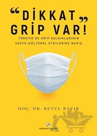 “Dikkat Grip Var" – Betül Batır – Milenyum Yayınları kitap kapağı