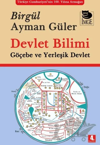 Devlet Bilimi Göçebe ve Yerleşik Devlet – Birgül Ayman Güler – İmge Kitabevi Yayınları kitap kapağı
