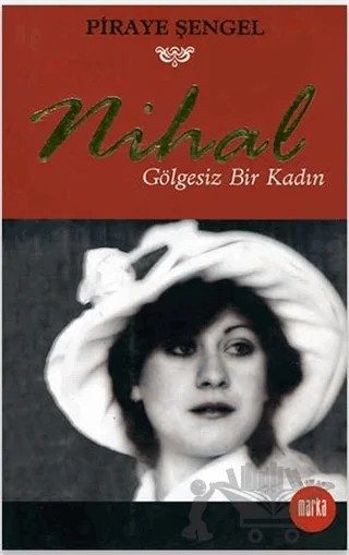 Nihal – Piraye Şengel – Marka Yayınları kitap kapağı