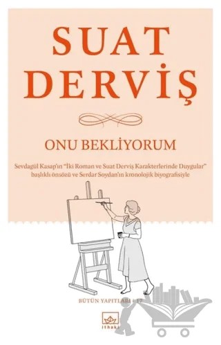 Onu Bekliyorum – Suat Derviş – İthaki Yayınları kitap kapağı