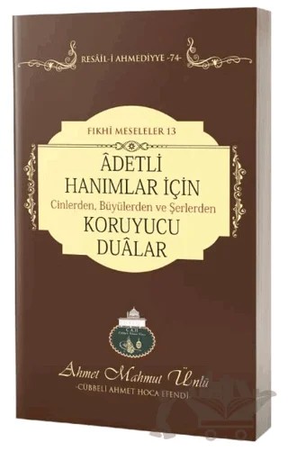 Adetli Hanımlar İçin Koruyucu Dualar – Ahmet Mahmut Ünlü – Lalegül Yayınevi kitap kapağı